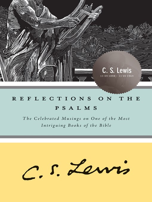 Title details for Reflections on the Psalms by C. S. Lewis - Available